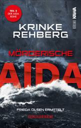 Icon image Mörderische AIDA. Kreuzfahrtkrimi Teil 2 (AIDA KRIMI)