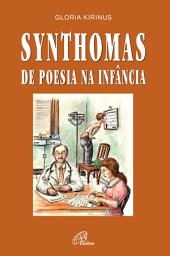 Icon image Synthomas de poesia na infância