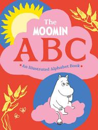 Icon image The Moomin ABC: An Illustrated Alphabet Book