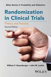 Icon image Randomization in Clinical Trials: Theory and Practice, Edition 2