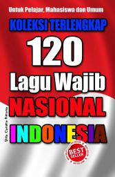 Icon image 120 Koleksi Lagu Wajib Nasional INDONESIA: Koleksi Lagu wajib Indonesia