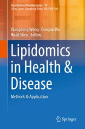 Icon image Lipidomics in Health & Disease: Methods & Application