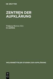 Icon image Leipzig: Aufklärung und Bürgerlichkeit