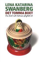 Icon image Det tomma boet : Om livet när barnen flyttar ut