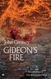 Icon image Gideon's Fire: (Writing as JJ Marric)