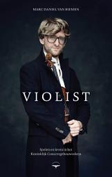 Icon image Violist: Spelen en leven in het Koninklijk Concertgebouworkest