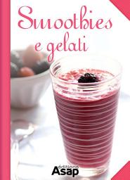 Icon image 30 ricette estive: Smoothies e gelati