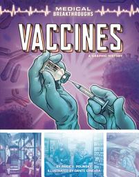 Icon image Vaccines: A Graphic History