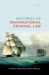 Icon image Histories of Transnational Criminal Law