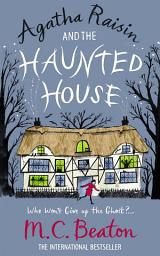 Icon image Agatha Raisin and the Haunted House