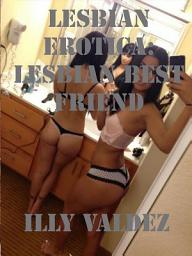 Icon image Lesbian Erotica: Lesbian Best Friend