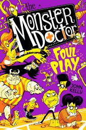 Icon image The Monster Doctor: Foul Play