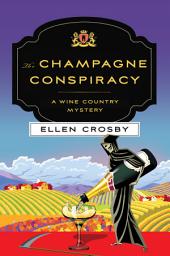 Icon image The Champagne Conspiracy: A Wine Country Mystery