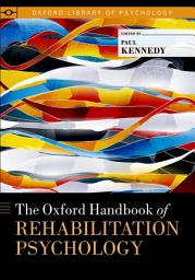 Icon image The Oxford Handbook of Rehabilitation Psychology