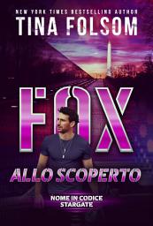 Icon image Fox allo Scoperto (Nome in Codice Stargate #2)