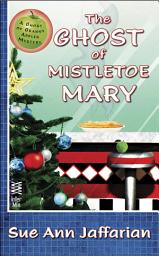 Icon image The Ghost of Mistletoe Mary