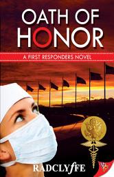 Icon image Oath of Honor: A First Responders Novel