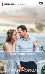 Icon image Harlequin Koleksi Istimewa: Perseteruan Fiorukis (Sale or Return Bride)