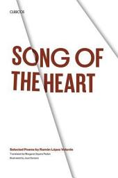 Icon image Song of the Heart: Selected Poems by Ramón López Velarde