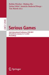 Icon image Serious Games: Joint International Conference, JCSG 2021, Virtual Event, January 12–13, 2022, Proceedings