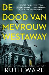 Icon image De dood van mevrouw Westaway