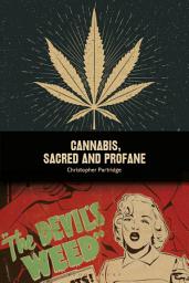 Icon image Cannabis, Sacred and Profane