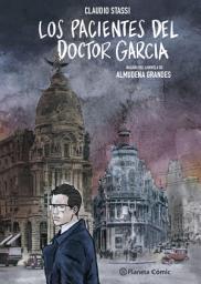 Icon image Los pacientes del doctor García (novela gráfica): Basado en la novela de Almudena Grandes