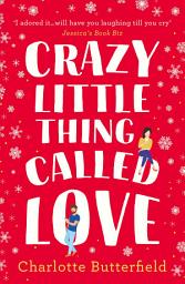 Icon image Crazy Little Thing Called Love: Book 2