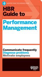 Icon image HBR Guide to Performance Management (HBR Guide Series)