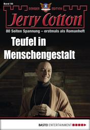 Icon image Jerry Cotton Sonder-Edition 56: Teufel in Menschengestalt