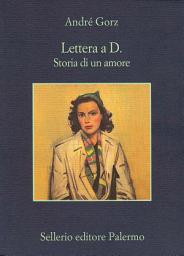 Icon image Lettera a D.: Storia di un amore