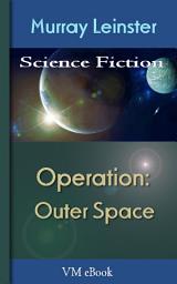 Icon image Operation: Outer Space: Leinster'S Science Fiction