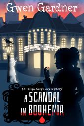 Icon image A Scandal in Boohemia: An Indigo Eady Cozy Mystery