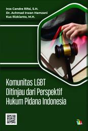 Icon image Komunitas LGBT Ditinjau dari Perspektif Hukum Pidana Indonesia