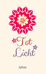 Icon image Tot Licht: Sebuah Cerpen