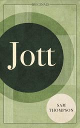 Icon image Jott: A John Murray Original