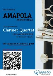 Icon image Bb Clarinet 3 part of "Amapola" for Clarinet Quartet: Tango/Rhumba