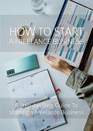 Icon image How To Start a Freelance Business