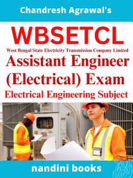 Icon image WBSETCL AE Exam PDF: West Bengal State Electricity Transmission Company Limited Assistant Engineer (Electrical) Exam Electrical Engineering Subject PDF eBook