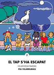 Icon image El Tap s'ha escapat: Català