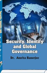 Icon image Security, Identity and Global Governance