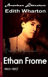 Icon image Ethan Frome: American Literature