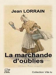 Icon image La marchande d'oublies: Édition 23