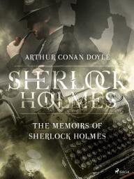 Icon image The Memoirs of Sherlock Holmes