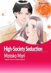 Icon image HIGH-SOCIETY SEDUCTION: Harlequin Comics