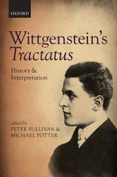 Icon image Wittgenstein's Tractatus: History and Interpretation