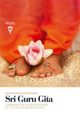 Icon image Sri Guru Gita: Commentary on the great mysteries of the Guru-disciple relationship