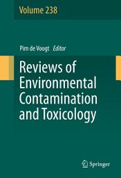 Icon image Reviews of Environmental Contamination and Toxicology Volume 238