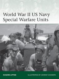 Icon image World War II US Navy Special Warfare Units