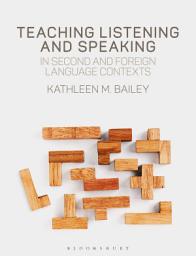 Icon image Teaching Listening and Speaking in Second and Foreign Language Contexts